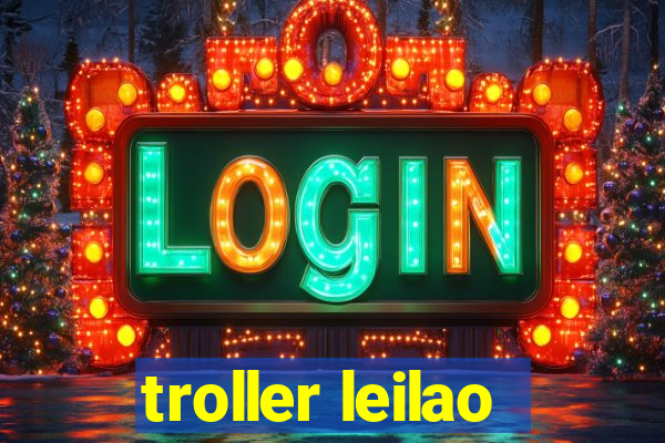 troller leilao